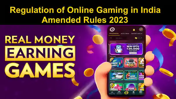 Regulation of Online Gaming in India - Comprehensive Amended Rules updated on 06 April 2023